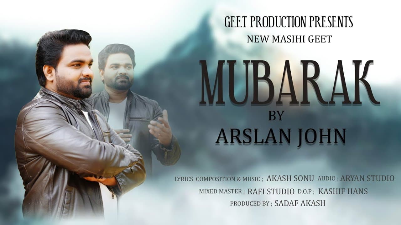 Mubarak | New Masihi Geet 2024 | Arslan John | Lyrics